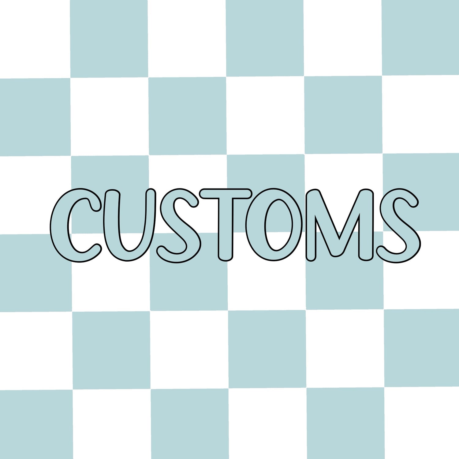 CUSTOMS