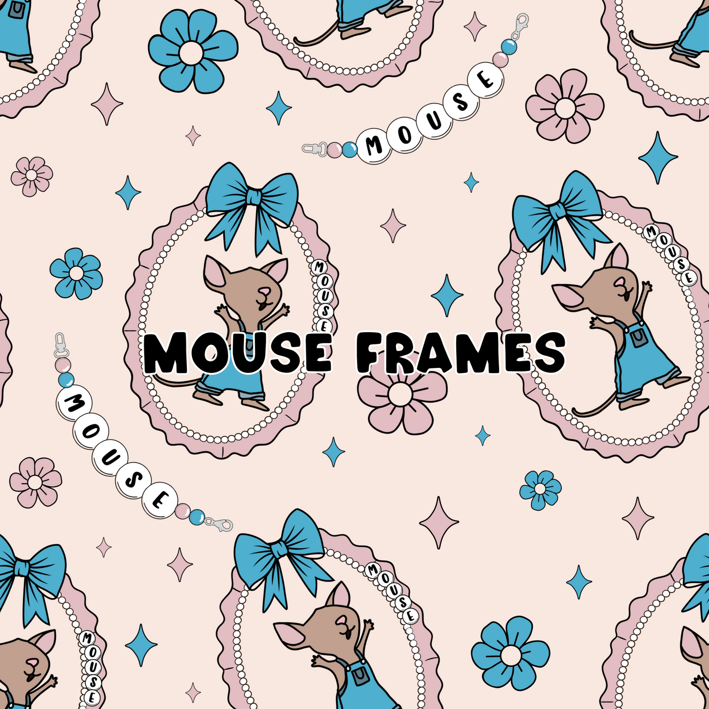 Mouse Frames
