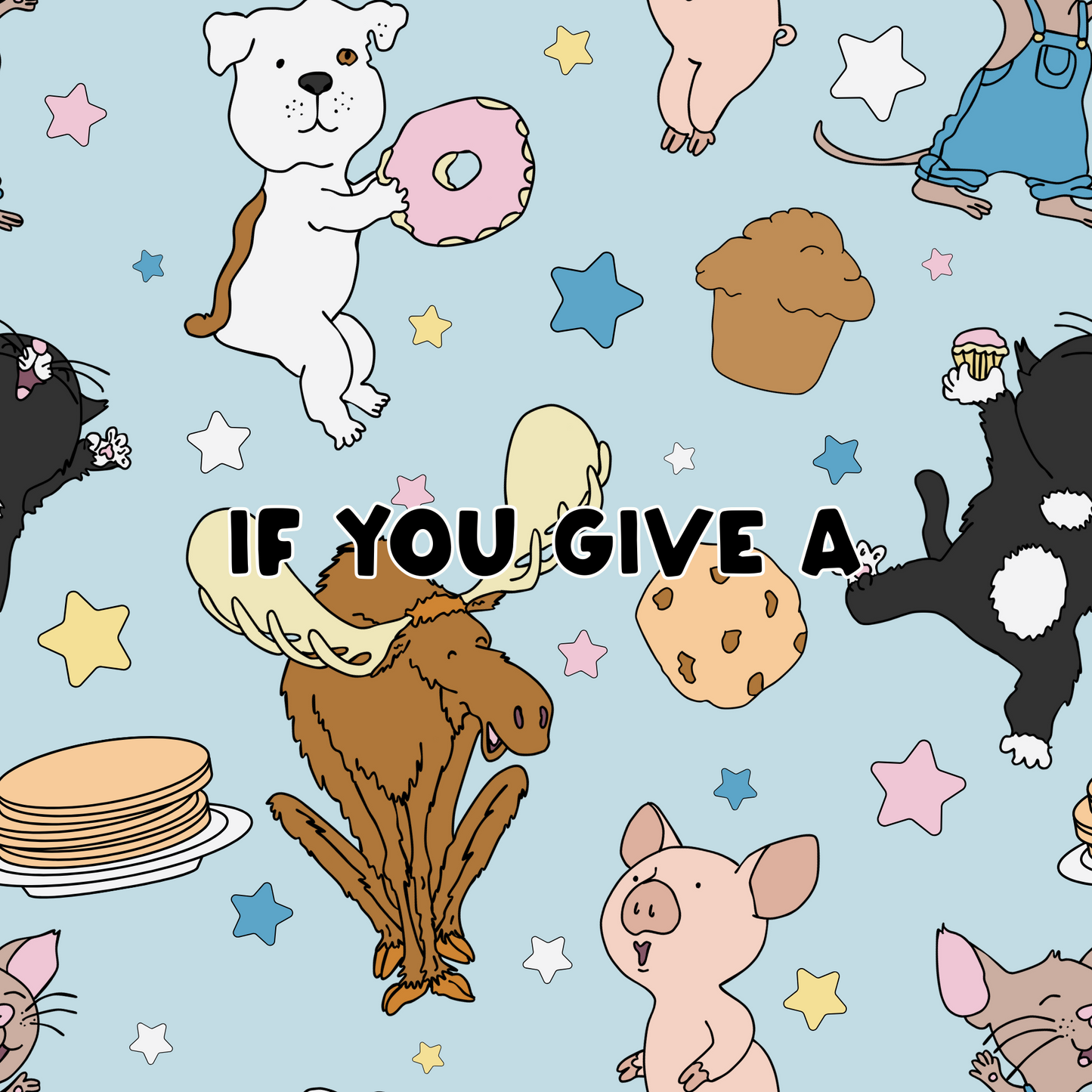 If You Give A