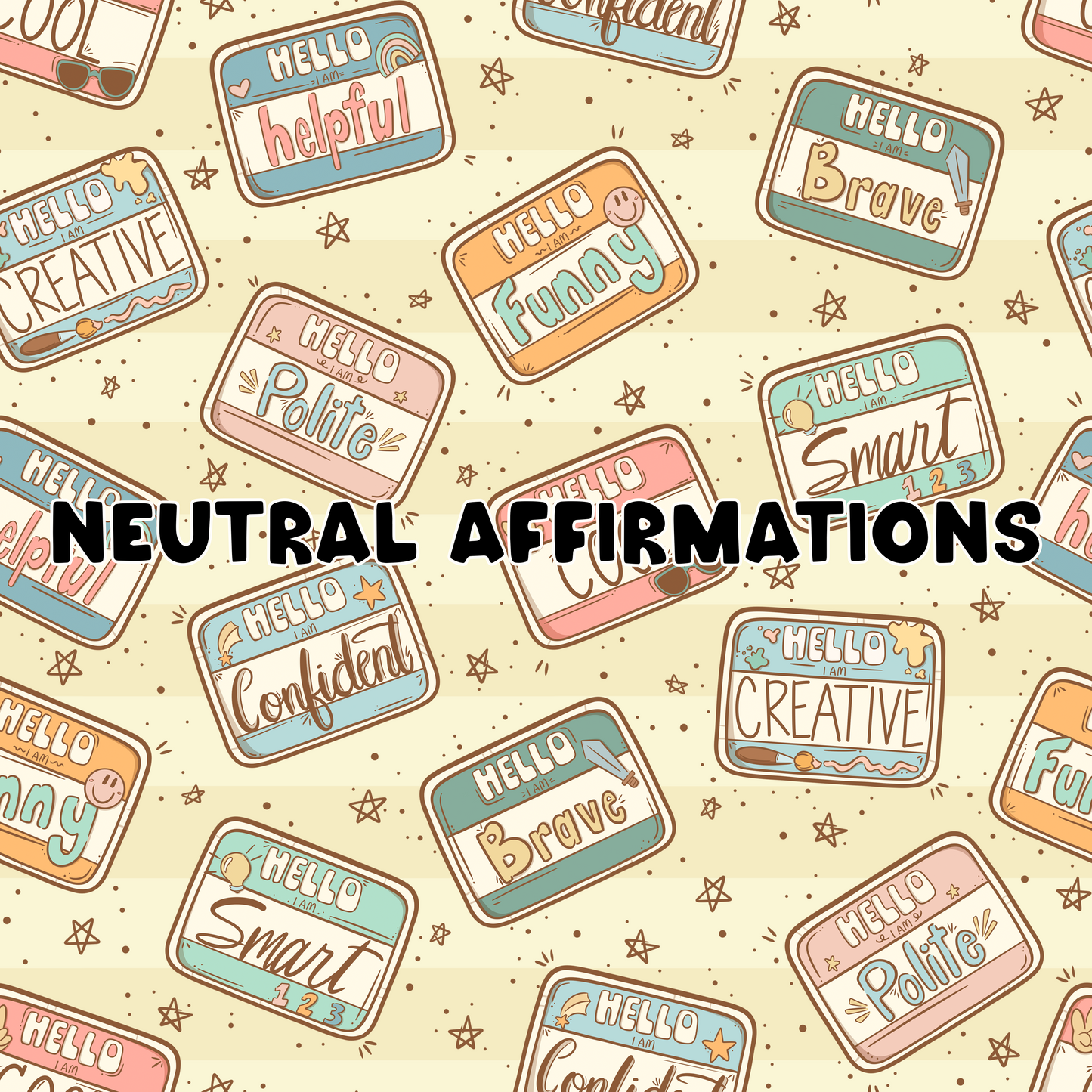 Neutral Affirmations